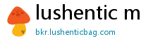 lushentic meaning in english